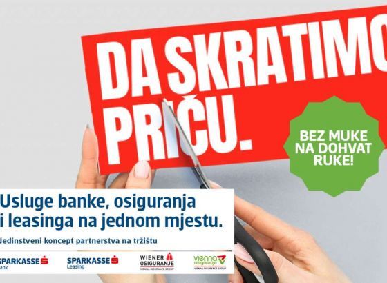 Sparkasse i VIG Grupacija - Usluge banke, leasinga i osiguranja na jednom mjestu