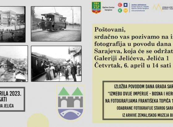 Izložba fotografija povodom 6. aprila, Dana Grada Sarajeva
