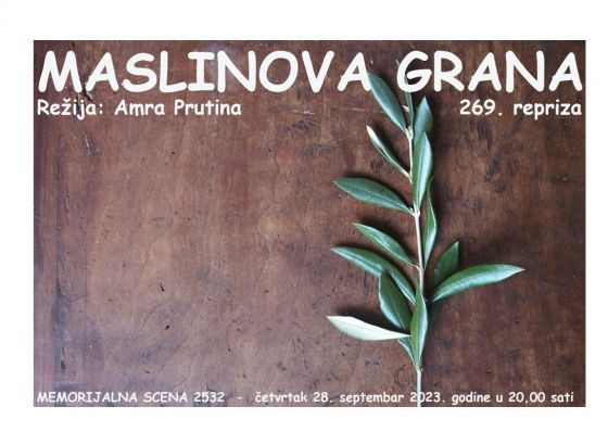 Da li je "Maslinova grana" oproštajna izvedba na Memorijalnoj sceni 2532