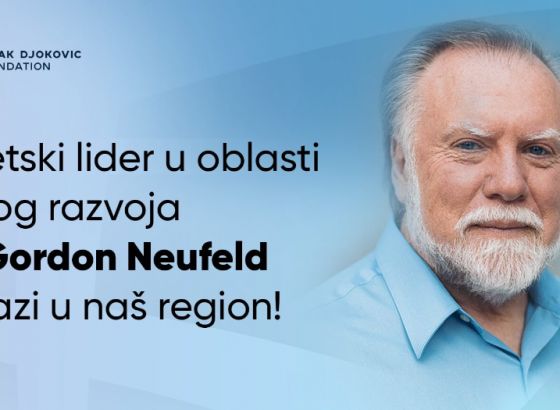 NA INICIJATIVU FONDACIJE NOVAK ĐOKOVIĆ: Vodeći stručnjak iz oblasti dječje psihologije dr Gordon Neufeld stiže u region