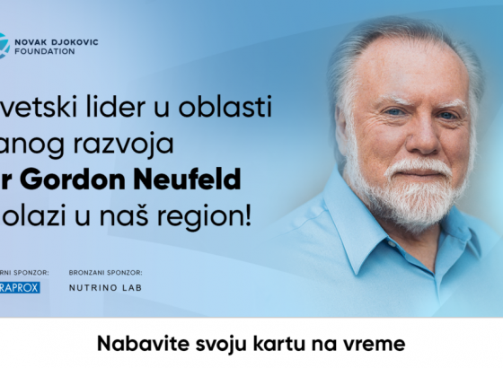 Vodeći stručnjak iz oblasti dečije psihologije Gordon Njufeld stiže u region na inicijativu Fondacije Novak Đoković