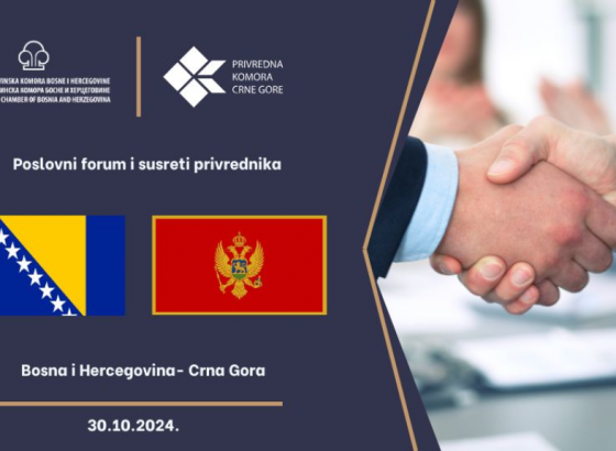 U Sarajevu danas Poslovni forum i b2b susreti Bosna i Hercegovina - Crna Gora