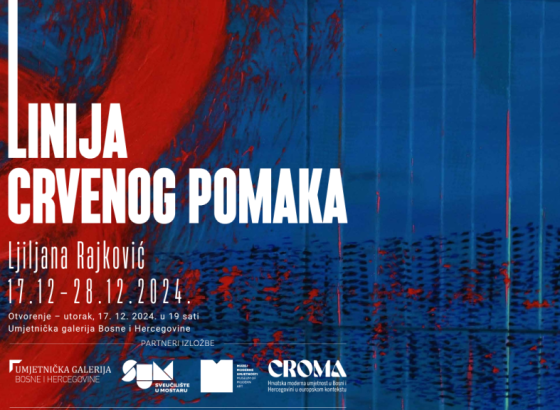 Otvorenje izložbe Linija crvenog pomaka Ljiljane Rajković 17. decembra u Umjetničkoj galeriji BiH