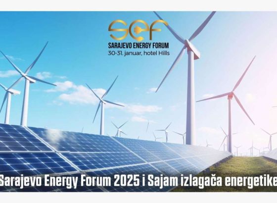 Sutra počinje Sarajevo Energy Forum - Inovacije, održivost i povezivanje u srcu energetike