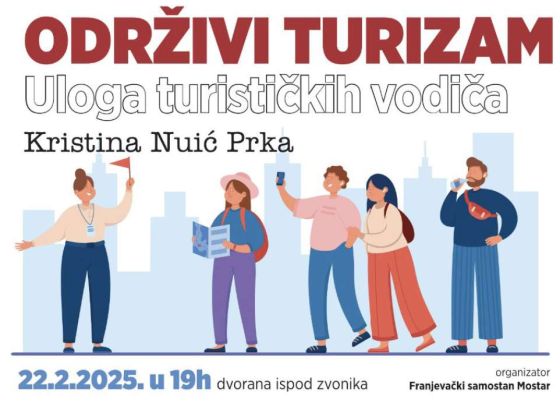 Mostar: Predavanje 'Održivi turizam – Uloga turističkih vodiča'