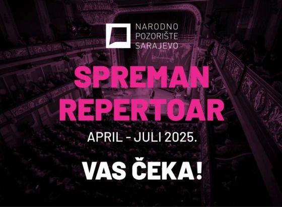 Narodno pozorište Sarajevo objavilo repertoar do kraja umjetničke sezone 24/25.