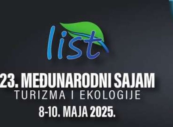 Sajam LIST od 8. do 10. maja povezuje ekološke incijative i razvoj turizma s privrednim mogućnostima