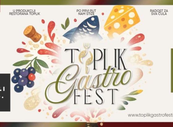 Spoj tradicije i luksuza - 'Gastro Fest Toplik' okuplja svjetsku gastro elitu