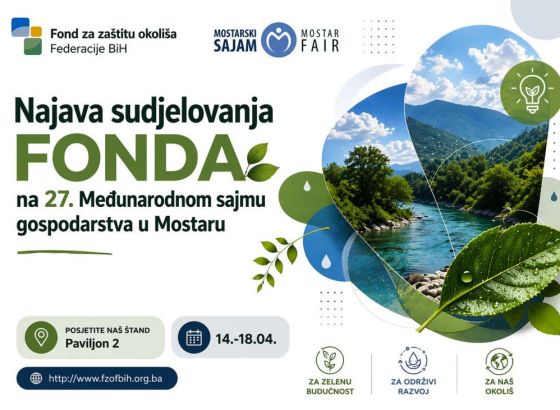 Fond za zaštitu okoliša FBiH predstavlja projekte na Sajmu gospodarstva u Mostaru