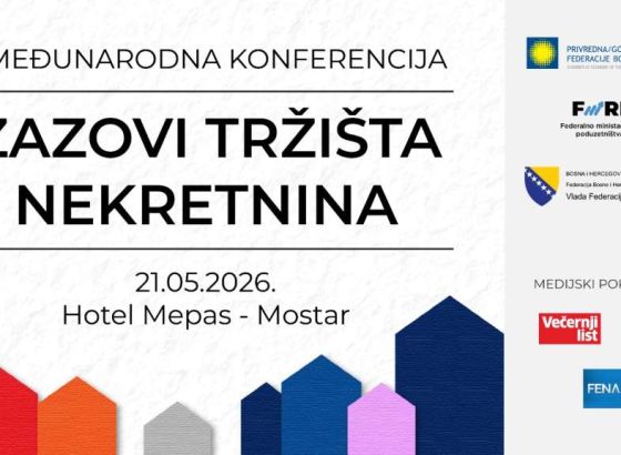 Međunarodna konferencija 'Izazovi tržišta nekretnina' 21. svibnja u Mostaru