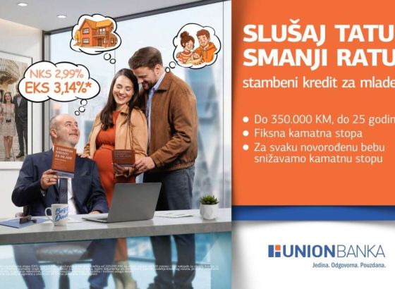 Uskoro nastavak kreditne linije Stambeni krediti za mlade Union banke d.d. Sarajevo